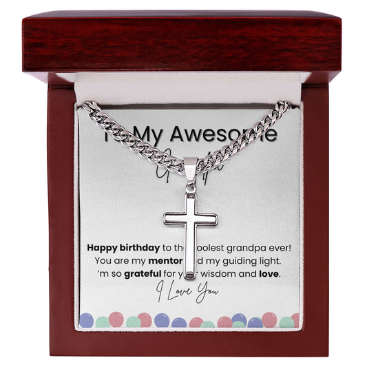 To My Grandpa - Best Grandpa Ever | Artisan Cross Cuban Chain Necklace | Personalized Birthday Gift