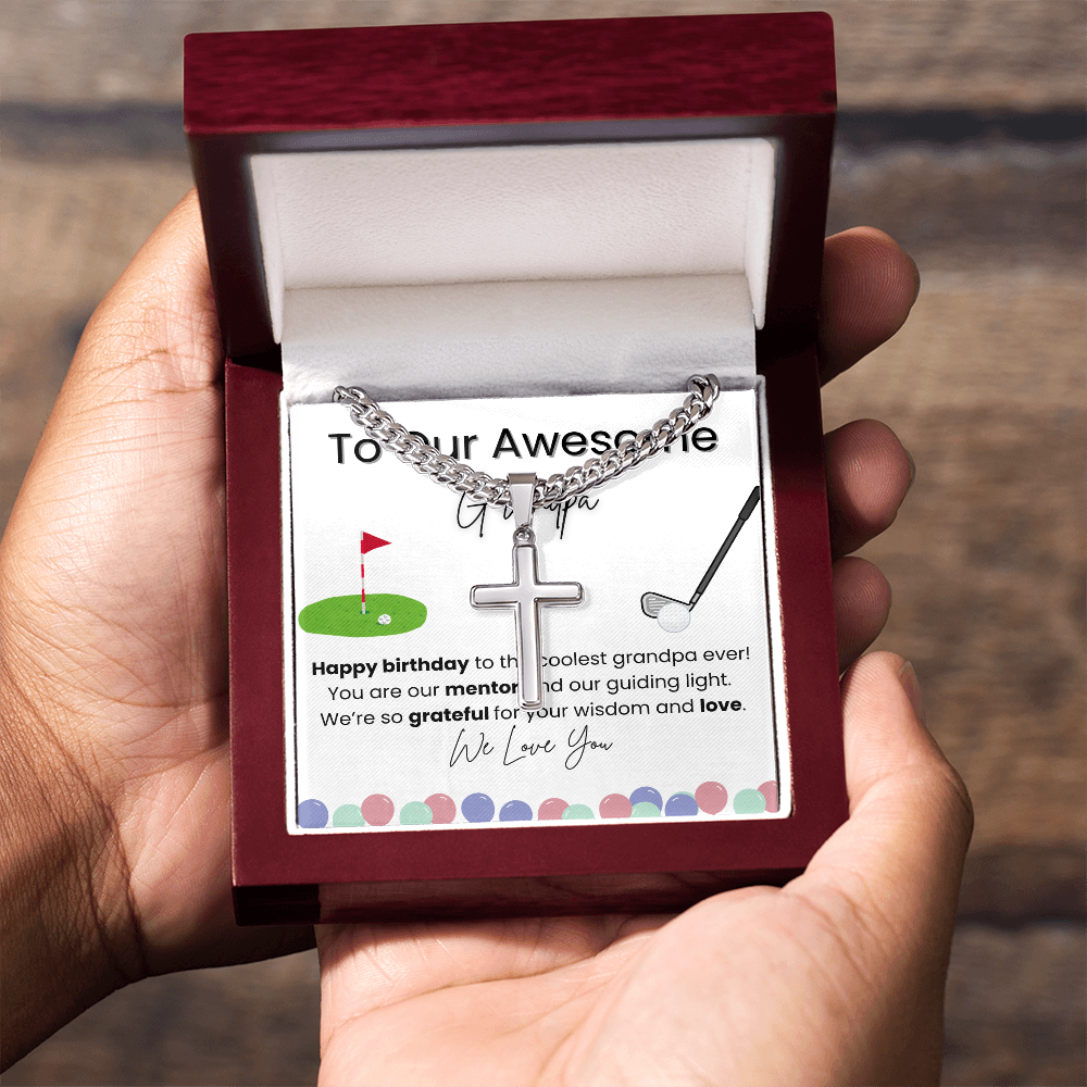 To Our Grandpa - A Legacy of Love | Artisan Cross Cuban Chain Necklace | Personalized Birthday Gift
