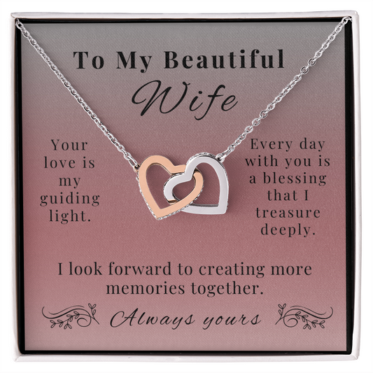 To My Beautiful Wife - A Symbol of Our Endless Love - Interlocking Hearts Necklace